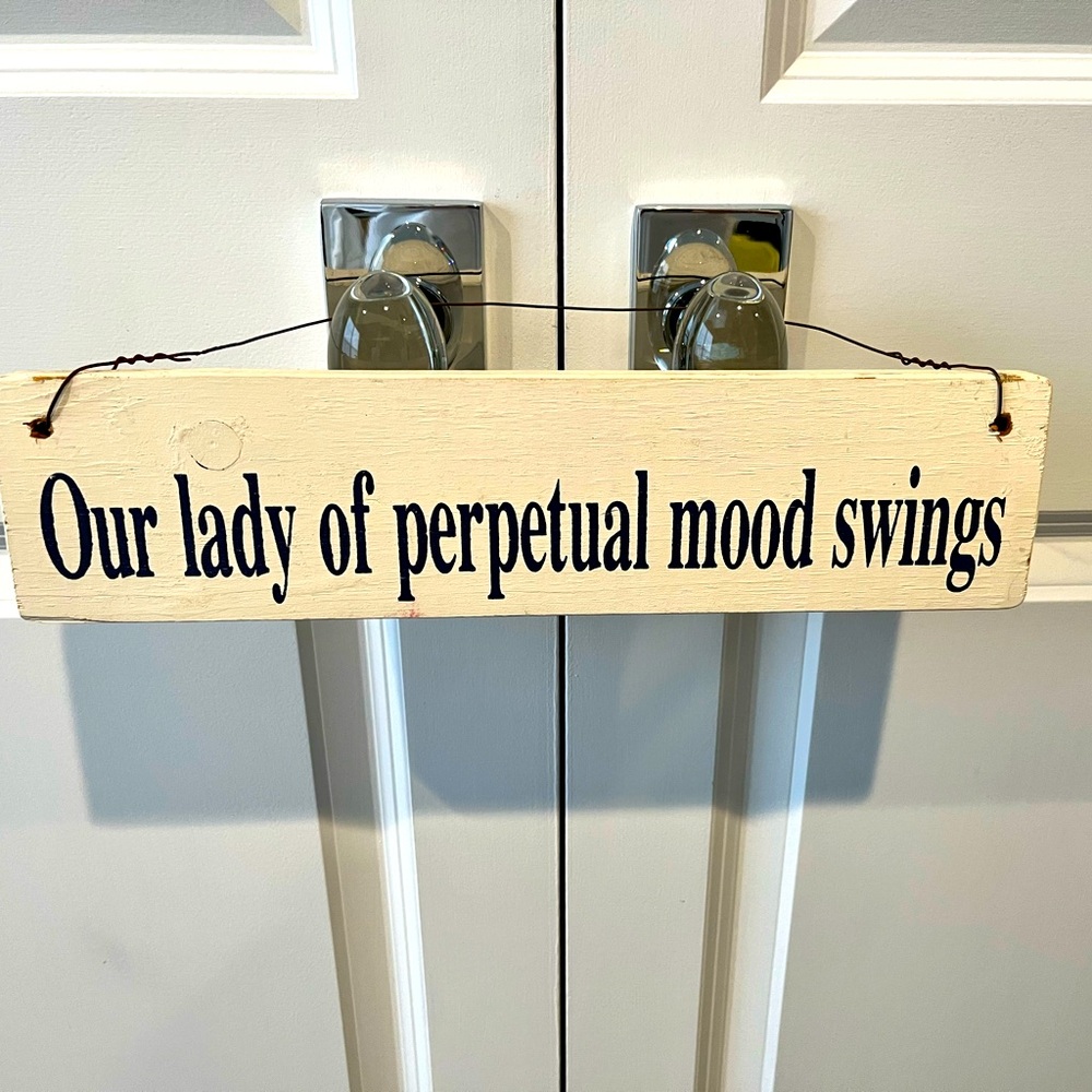 Funny weathered wooden sign